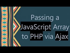 Passing a JavaScript Array to PHP via Ajax