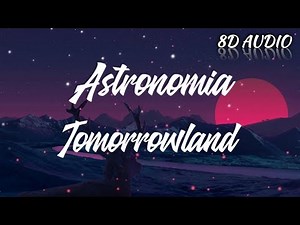 Astronomia - Tony Igy Official video Tomorrowland