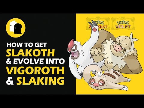 How to Get SLAKOTH & Evolve Into VIGOROTH & SLAKING Pokemon Scarlet and Violet