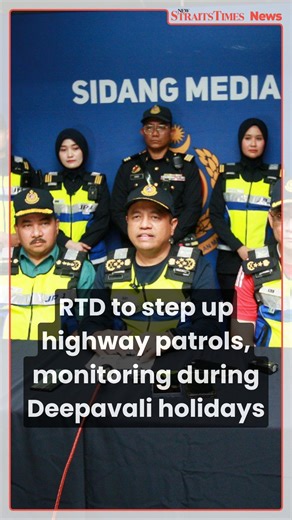 1.4K views | #NSTTV The Road Transport Department (RTD) will intensify highway patrols and road monitoring nationwide throughout the upcoming Deepavali festive period, which coincides with the school holidays beginning this Friday. READ MORE: https://www.nst.com.my/news/nation/2025/10/1294892/rtd-step-highway-patrols-monitoring-during-deepavali-holidays | NST Online | Facebook