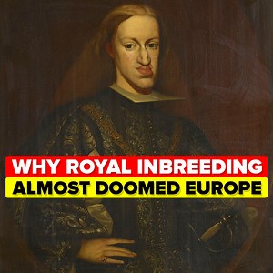 13K views · 283 reactions | Why did so many European monarchies resort to inbreeding and what did cousins hooking up have anything to do with one of the darkest periods in European history? Check out today's epic new video to discover why royal inbreeding was the direct cause for some of Europe's worst years. | The Infographics Show | Facebook
