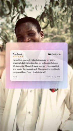 "I loved this course. It not only improved my score drastically but it also boosted my testing confi