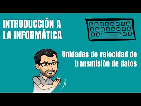 Unidades de velocidad de transmisión de datos - INFORMÁTICA