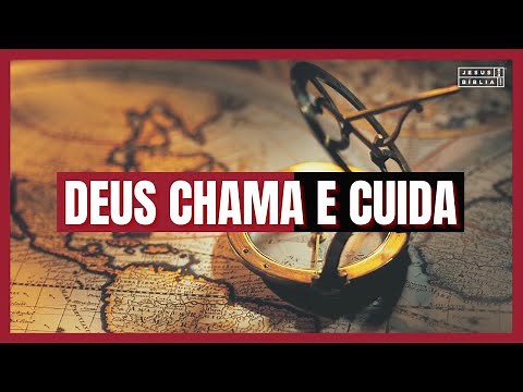 Gênesis 12 Estudo: DEUS CHAMA E CUIDA DO CHAMADO (Bíblia Explicada)