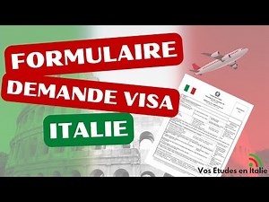 Comment remplir le FORMULAIRE DE DEMANDE DE VISA pour l' Italie