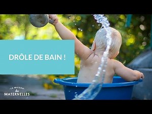 Drôle de bain ! - La Maison des Maternelles #LMDM
