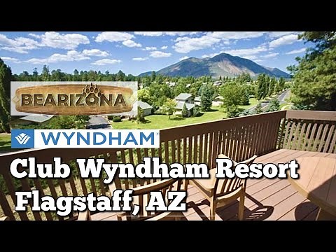 Club Wyndham Resort in Flagstaff, AZ | Bearizona Wildlife Park | Stay In Flagstaff | Condos
