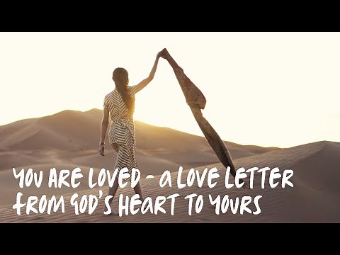 The Most Beautiful Love Letter Ever Written (from God's Heart to Yours)