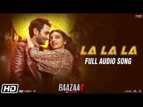 LA LA LA 🥂 (Full Audio Song) 👀 | Baazaar | Neha Kakkar & Bilal Saeed | Best Hindi Songs 2026 🎵🔥