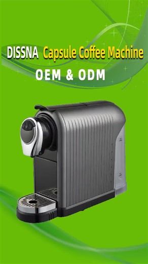Martinique，DISSNA customized Capsule Coffee Maker Production