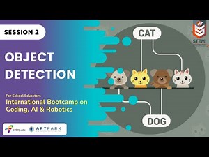 Session 2: Understanding Object Detection | International Educator Bootcamp | Level 1