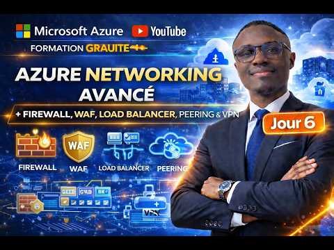 Azure Networking Avancé : Firewall, WAF, Load Balancer, Peering & VPN – Jour 6