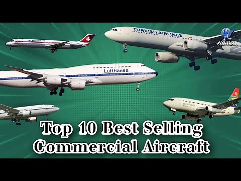 Top 10 Best Selling Commercial Aircraft