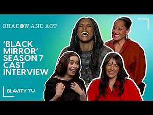 'Black Mirror' Season 7 Cast Interview with Issa Rae, Tracee Ellis Ross, Rashida Jones and more