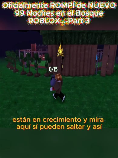 Rompiendo el Juego en Roblox: 99 Noches en el Bosque