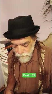 Psalm 29 reading by Brother James on youtube channel, walking the narrow road in San Diego.