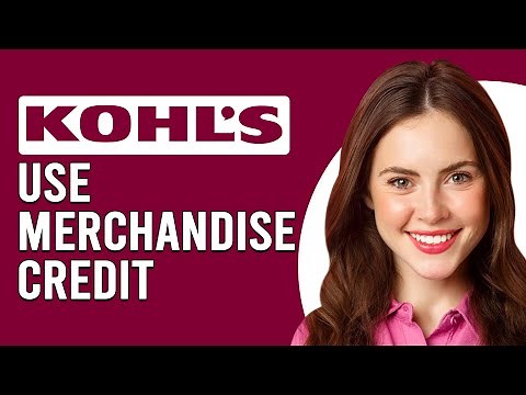 How To Use Kohl's Merchandise Credit Online (How To Add Kohl's Merchandise Credit Online)