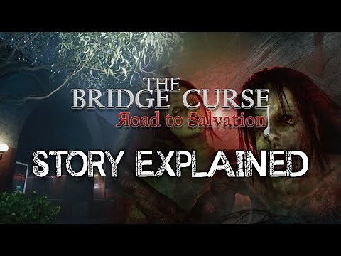 The Bridge Curse: Road to Salvation - Story Explained