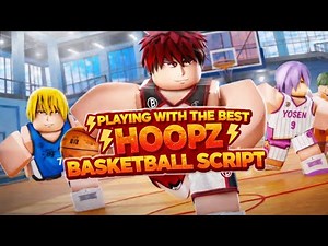 Playing With The Best Hoopz Paid Basketball Script.