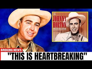 The Tragic End Of Johnny Horton