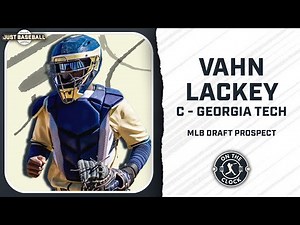 2026 MLB Draft - C Vahn Lackey, Georgia Tech