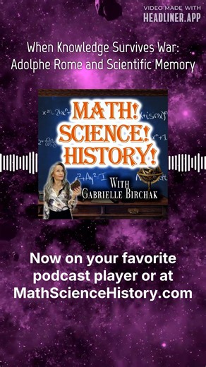 When Knowledge Survives War: Adolphe Rome and Scientific Memory | Math! Science! History!