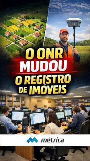 The ONR (National Registry of Real Estate) has changed the way property is registered in Brazil! ...