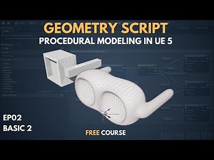 EP 02 Procedural Modeling in Unreal Engine 5.6 with Geometry Script | Nodes, Variable Categories