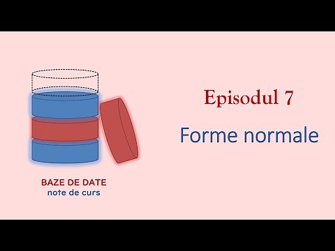 Baze de Date | S1E07 | Forme normale