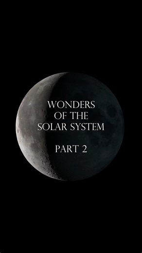 Wonders of the Solar System Part 2