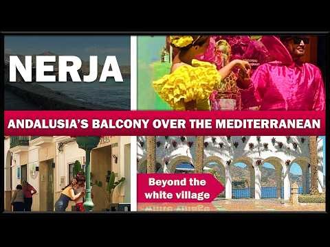 🌟Nerja: Andalusia’s Balcony Over the Mediterranean🌟