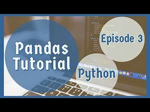 Python Pandas Tutorial #3 in Arabic بالعربي | Data Manipulation