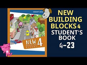 New Building Blocks 4 Student's Book 4-23