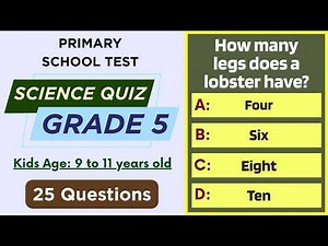 Basic Science Test for Grade 5 | 25 Questions for Kids Aged 9 to 11 | Class 5 Science Quiz