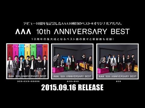 AAA / 「AAA 10th ANNIVERSARY BEST」DVD Digest