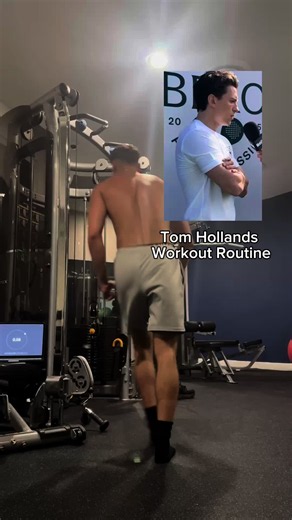 Tom Holland gym motivation: training challenge and tips