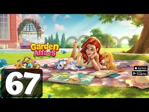 Garden Affairs - Chapter 67 - Gameplay Story