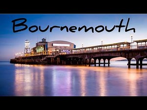 Bournemouth - Discovering the Amazing Seafront and Taking a Stroll Along Famous Pier