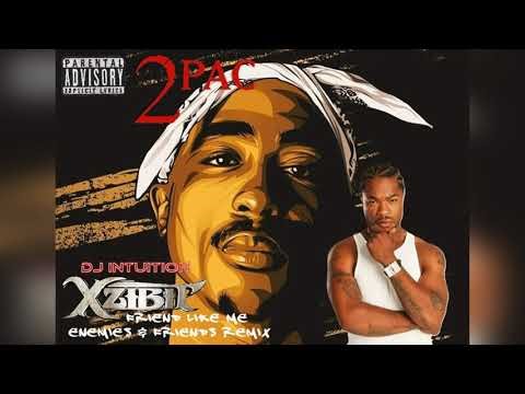 Xzibit (2pac Friend Like Me) Enemies & Friends Remix @xzibit @2PacOfficialYT #rap #oldschool