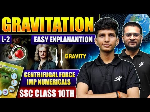 Gravitation - Easy Explanation | 10th Science 1 | Lecture 2 | Maharashtra Board 2025-26 | SSC