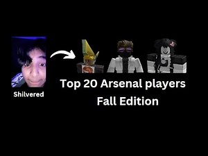 Top 20 Arsenal Players (Fall Edition)