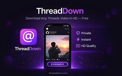Threads Video Downloader — ThreadDown on Extpose