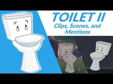 [Inanimate Insanity] Toilet: Clips, Scenes, and Mentions!