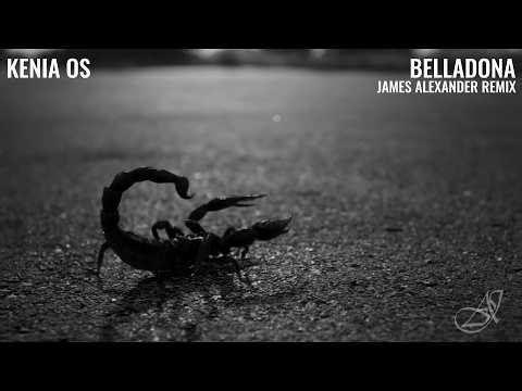 Kenia Os - Belladona (James Alexander Remix)