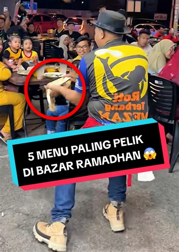 5 Menu PALING PELIK di Bazar Ramadhan 😱 #malaysiatrending #fyp #malaysia #tiktokmalaysia #tiktokmalaysia