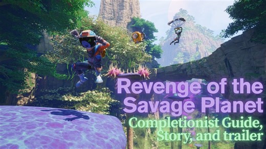 How long does it take to beat Revenge of the Savage Planet?