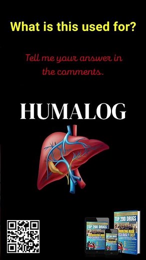 Top 200 Drugs: Humalog & its Uses, Benefits & Details! #shorts