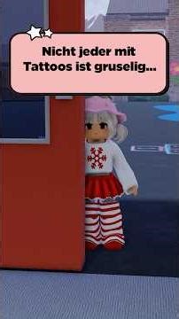Not everyone with tattoos is creepy... #robloxgermany #german #roblox