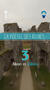 🇧🇪♥️ 3 Abbayes à découvrir en Wallonie #abbaye #orval #villers | Les Ambassadeurs - RTBF