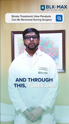 Stroke Treatment: How Paralysis Can Be Reversed During Surgery